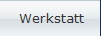 Werkstatt